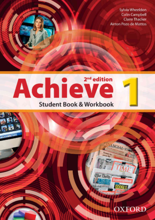 Bộ tài liệu Tiếng Anh cho học sinh cấp 2: Achieve Student Book & Workbook
